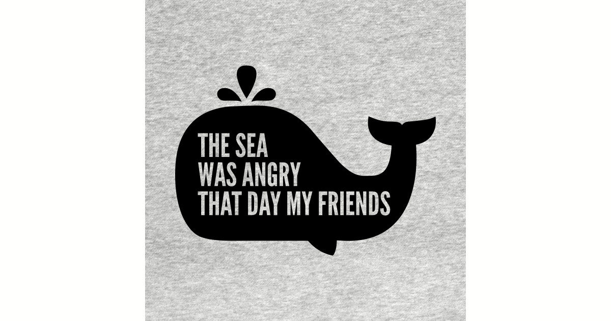 The Sea Was Angry That Day My Friends - Seinfeld - T-Shirt | TeePublic